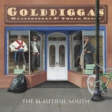 BEAUTIFUL SOUTH - Golddiggas Headnodders & Pholk Songs - CD - Import - Excellent