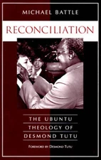 Reconciliation: The Ubuntu Theology of Desmond Tutu - Paperback - VERY GOOD