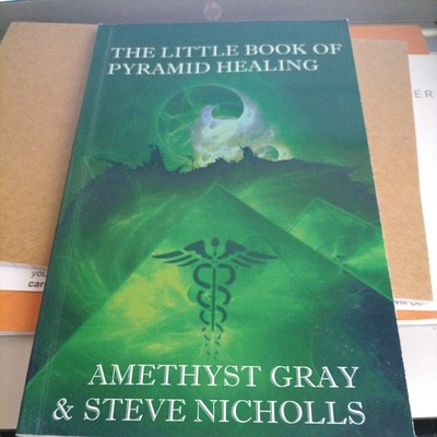 The Little Book of Pyramid Healing ..., Nicholls, Steve