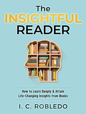 I C Robledo The Insightful Reader (Taschenbuch)