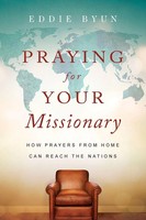 Eddie Byun | Praying For Your Missionary | Taschenbuch | Englisch (2018) | Ivp