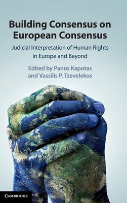 Building Consensus on European Consensus: Judicial Interpretatio