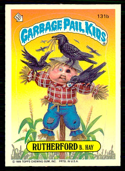 1986 Topps Garbage Pail Kids - Series 4 - Rutherford B.  Hay - #131b