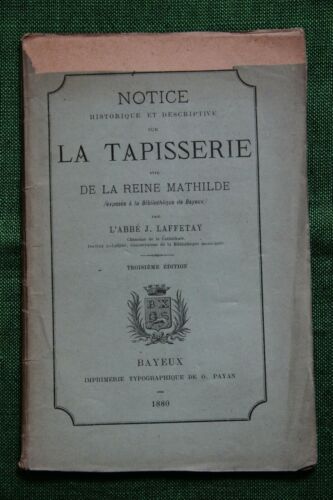  BAYEUX Normandie  Tapisserie de la reine Mathilde J. LAFFETAY 1880 - Photo 1/2