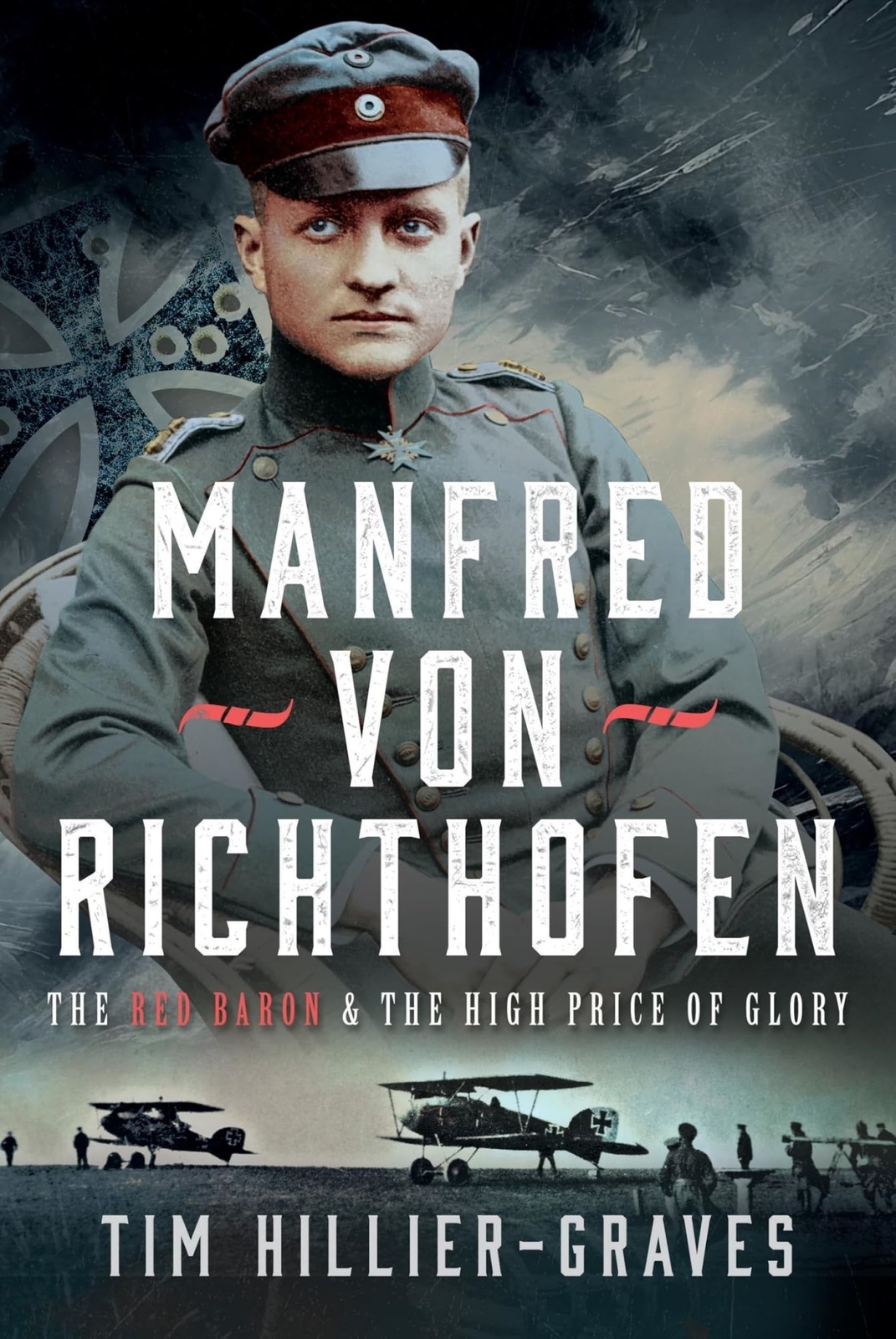 LIbri UK/US Tim Hillier-Graves - Manfred Von Richthofen