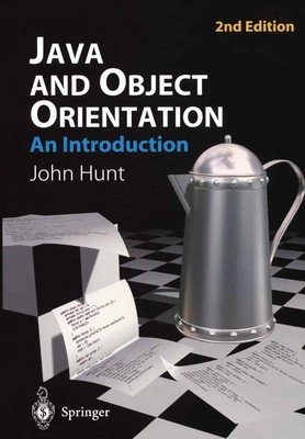 John Hunt | Java and Object Orientation: An Introduction | Taschenbuch (2002)
