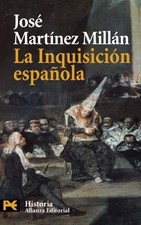 LA INQUISICION ESPANOLA (EL LIBRO DE BOLSILLO - HISTORIA) By Martinez Jose VG