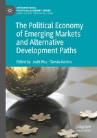 The Political Economy Of Emerging Markets And Alternative Development Paths Buch