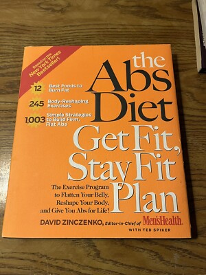 The Abs Diet Get Fit Stay Fit Plan : The Exercise Program to Flatten Your Belly,