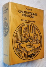 ALI-BAB - Gastronomie pratique - Études culinaires, suivies du ... (1967)