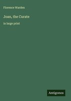 Florence Warden | Joan, The Curate | Buch | Englisch (2025) | In Large Print
