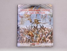 190318 Arturo Graf SATAN, BEELZEBUB, LUZIFER Der Teufel in der Kunst HC +Abb