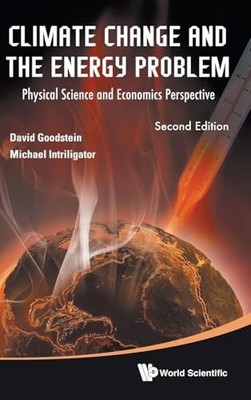 Climate Change and the Energy Problem : Physical Science and Economics ...