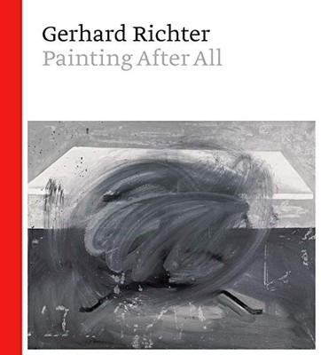Gerhard Richter - Painting After All - Hardback NEW Wagstaff, Sheen 03/03/2020