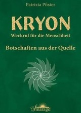 Kryon - Weckruf für die