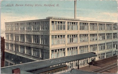 Rockford ILL Burson Knitting Works 1913