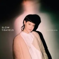 Slow Travels | Liv Solveig | Audio-Cd | CD | 2021 | 375 Media GmbH