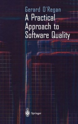O'Regan - Ein praktischer Ansatz für Softwarequalität - Neu Hardcover oder C - J555z
