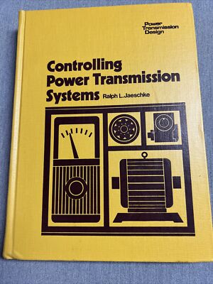 Controlling Power Transmission Systems  (1st Ed) by Jaeschke, Ralph  1978 - nice
