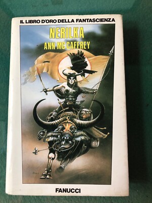 Ann Mc Caffrey - Nerilka Das goldene Buch der Science Fiction - Fanucci 1987 (S 280)