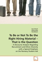 Sara Hirsch | To Be Or Not To Be The Right Hiring Material - That Is The...