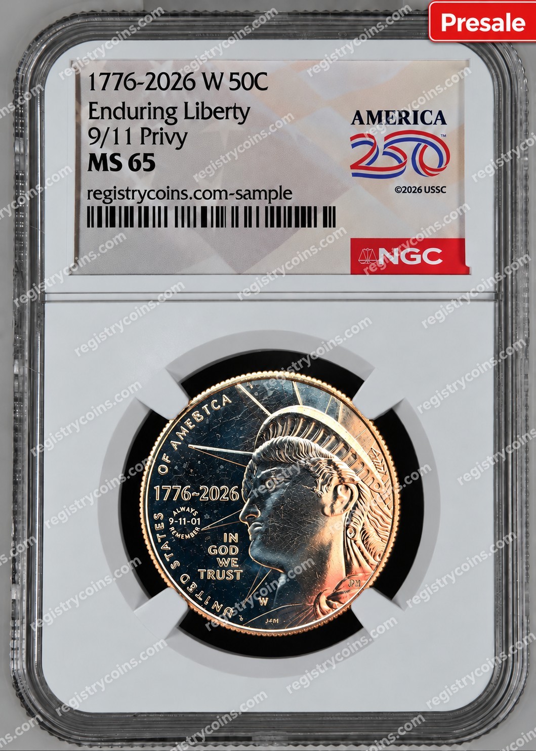 2026 W Enduring Liberty Half Dollar MS65 50 Cents NGC 9/11 Privy Always Remember