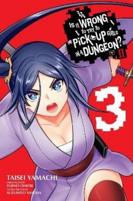 Fujino Omori Taisei Yamachi Bra Is It Wrong to Try to Pick Up Girl (Taschenbuch)