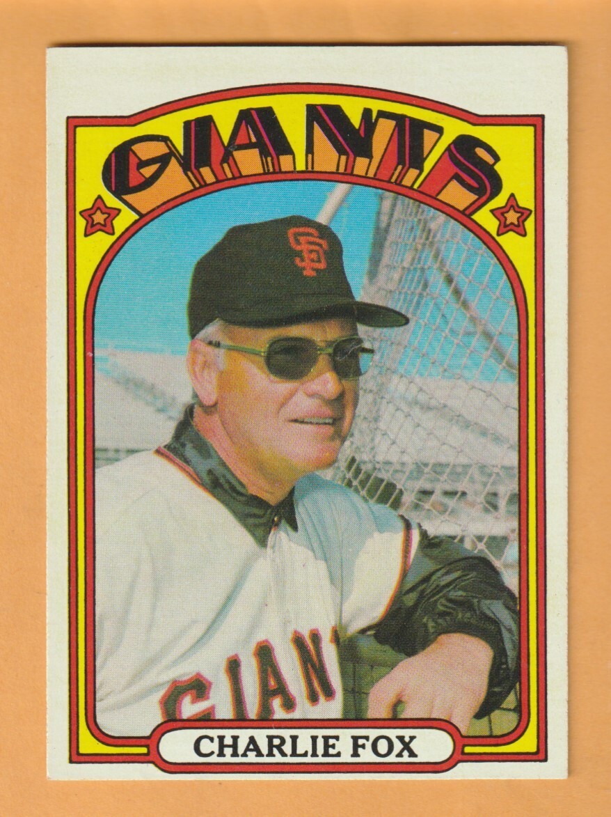 Charlie Fox San Francisco Giants 1972 Topps #129