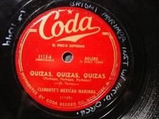 CLEMENTE'S MEXICAN MARIMBA QUIZAS QUIZAS QUIZAS 78 RECORD CODA