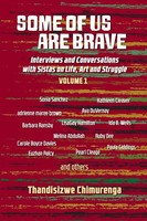 Some Of Us Are Brave (Vol 1) Thandisizwe Chimurenga Taschenbuch Englisch 2023
