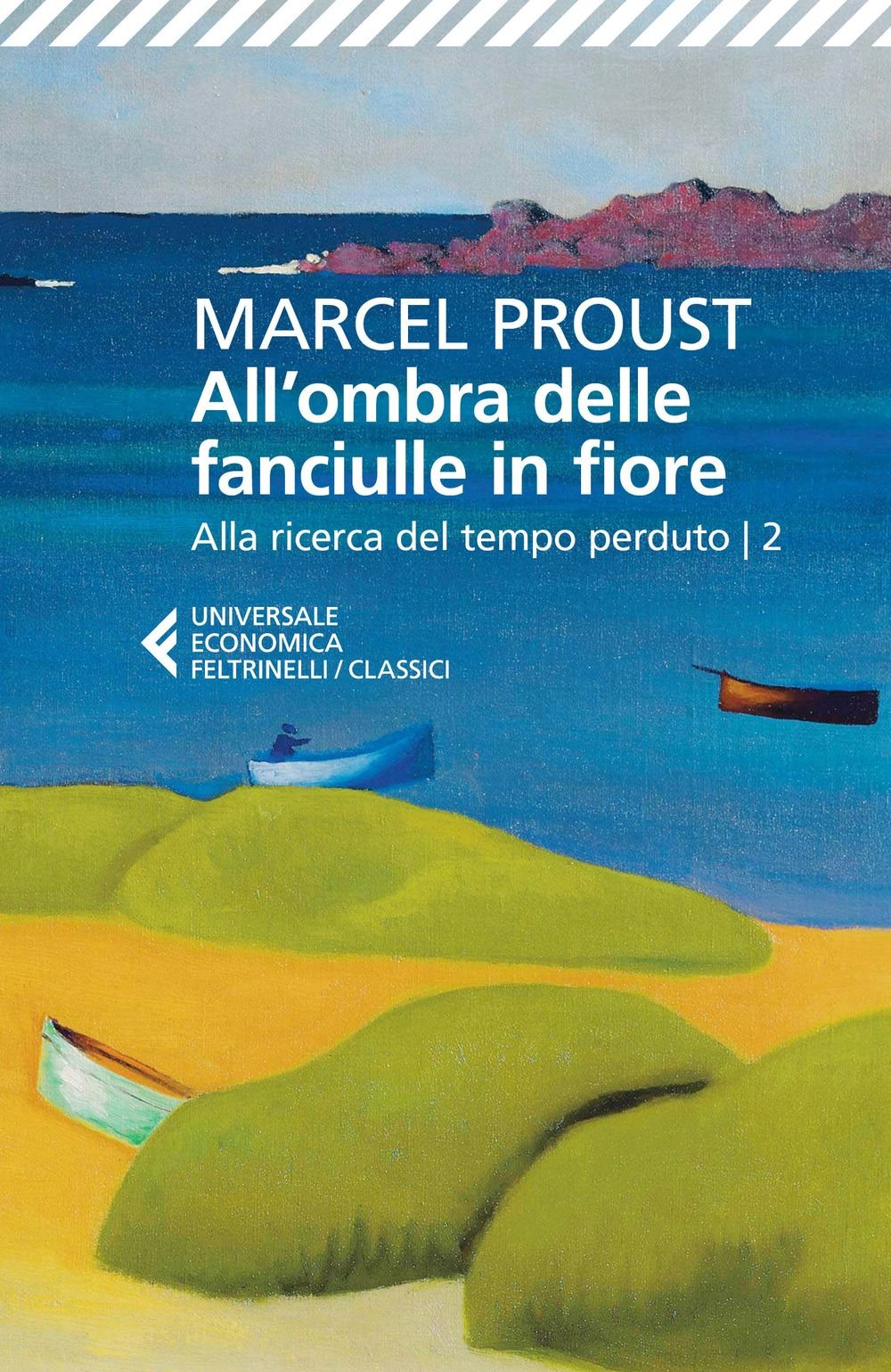 Libri Marcel Proust - All'ombra Delle Fanciulle In Fiore. Alla Ricerca Del Tempo