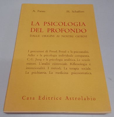 Farau A. - Schaffers H. - Die Psychologie der Tiefe - Astrolabium 1962