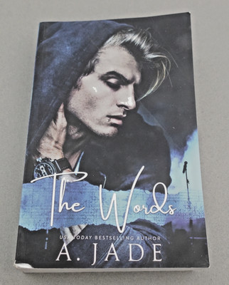 The Words An Enemies to Lovers Standalone Romance by Ashley Jade Paperback