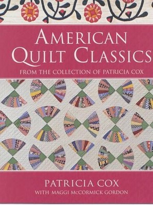 AMERICAN QUILT CLASSICS: From the Collecti by Gordon, Maggi McCormick 185585922X