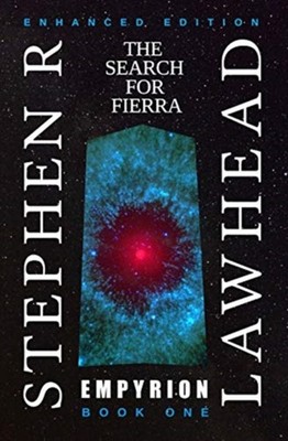 Lawhead - Empyrion I  The Search For Fierra - hardback or cased book - E555z