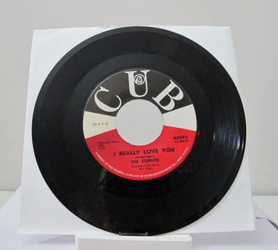 45 RECORD - THE STEREOS -  I REALLY LOVE YOU