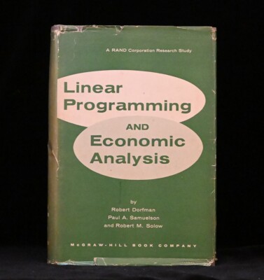 Linear Programming and Economic Analysis by Robert Dorfman First Edition