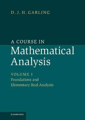 Kurs in Mathematischer Analysis: Grundlagen und Elementare Realanalyse, H...