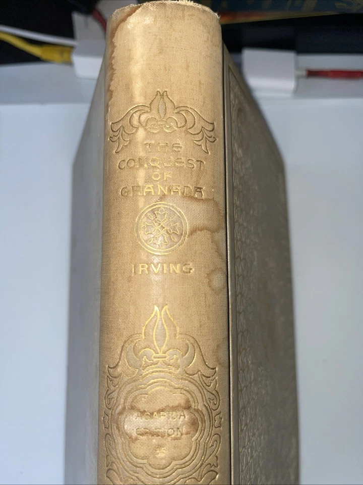 1893 CONQUEST OF GRANADA WASHINGTON IRVING Vol. 1, SPAIN WAR HISTORY $$$ - Image 3 of 4