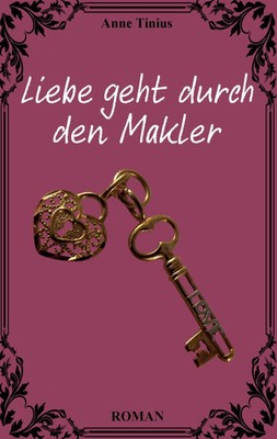Liebe geht durch den Makler Anne Tinius Taschenbuch 244 S. Deutsch 2017