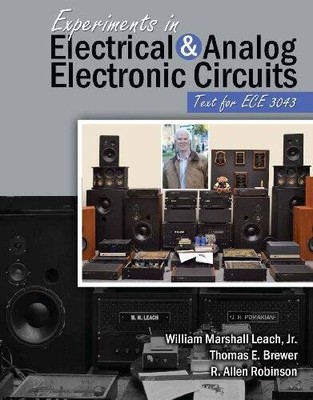 Experiments in Electrical and Analog Electronic Circuits: Text for E - GOOD