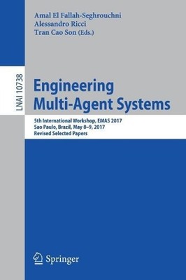 Engineering Multi-Agent Systems: 5th International Workshop, EMAS 2017, Sao Paul