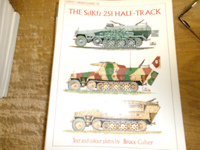 Osprey Vanguard - #33 The SdKfc 251 Half-track