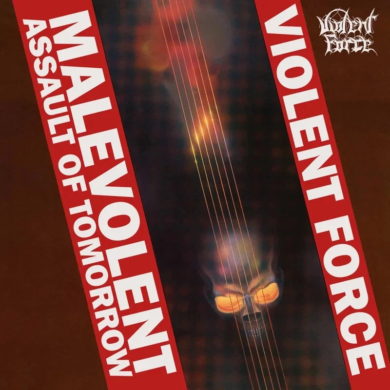 VIOLENT FORCE - Malevolent Assault of Tomorrow (LIM. 300 RED / WHITE BI-COLOR*GE