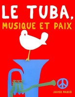Javier Marcó | Le Tuba, Musique Et Paix | Taschenbuch | FranzöSisch (2025)
