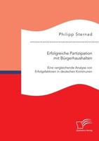 Erfolgreiche Partizipation Mit BüRgerhaushalten: Eine Vergleichende Analyse Von