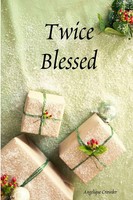 Twice Blessed Angelique Crowder Taschenbuch Kartoniert / Broschiert Englisch