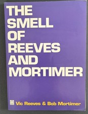 The Smell of Reeves And Mortimer (Fantail S.) - Reeves, Vic