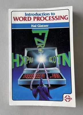 Vintage 1981 Sybex Introduction To Word Processing Hal Glatzer Book