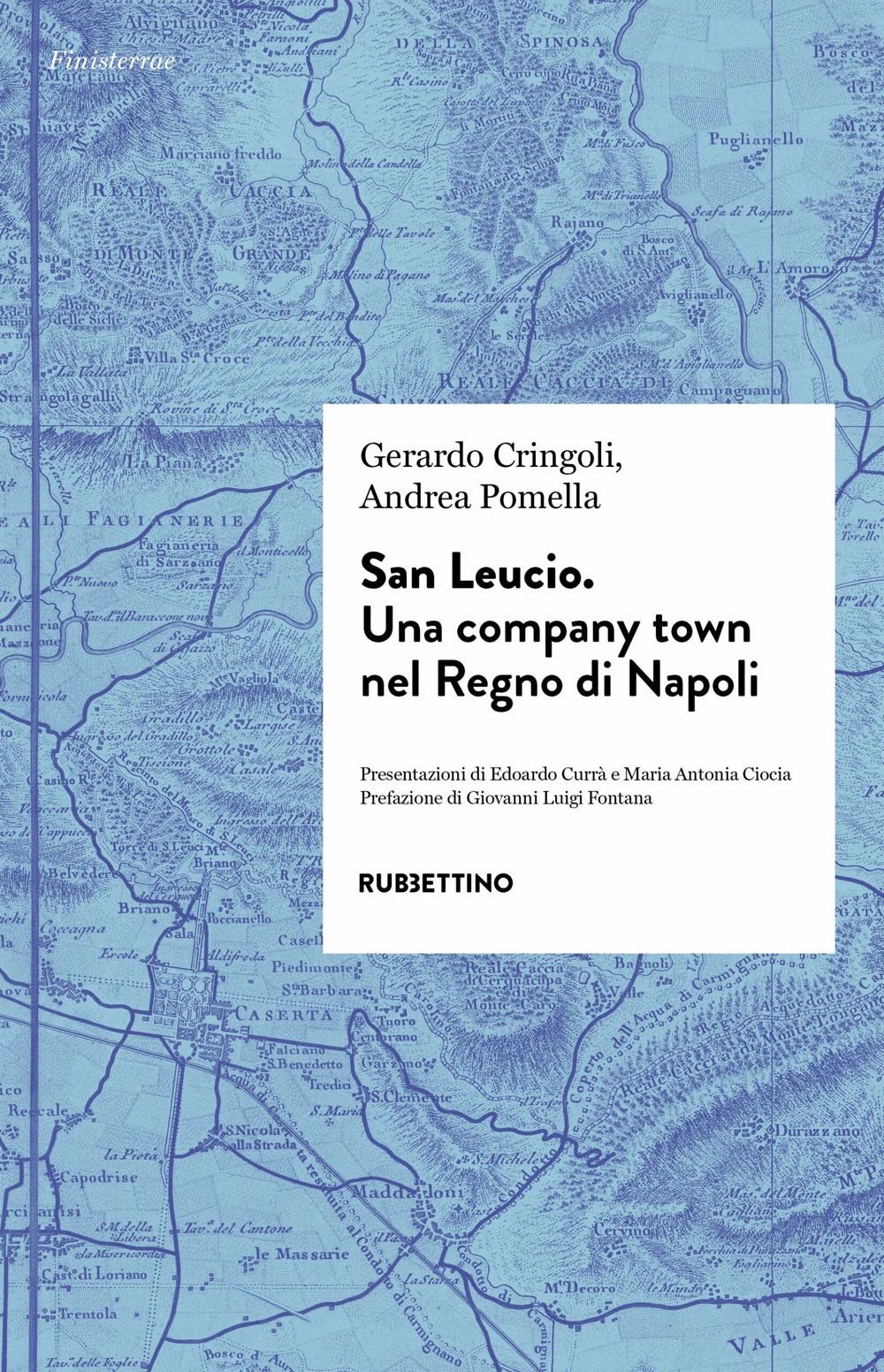 Libri Gerardo Cringoli / Andrea Pomella - San Leucio. Una Company Town Nel Regno